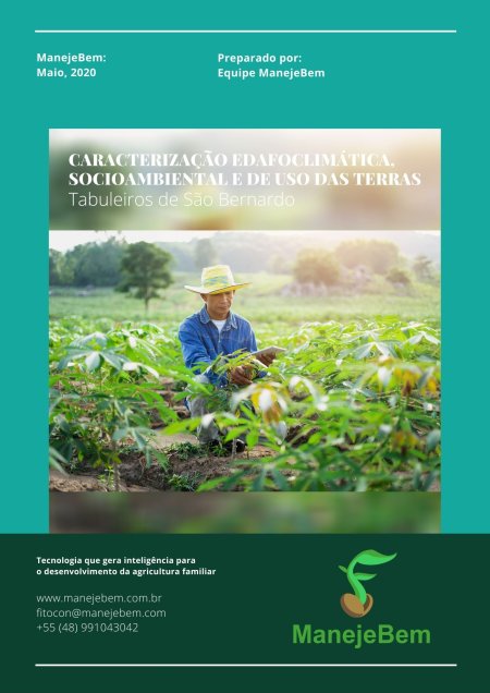 CARACTERIZAÇÃO EDAFOCLIMÁTICA, SOCIOAMBIENTAL E DE USO DAS TERRAS 