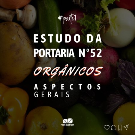 Estudo da Portaria 52 –  Parte 1: Aspectos gerais