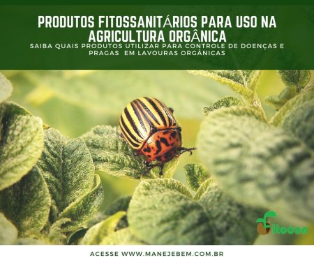  Produtos Fitossanitários para uso na Agricultura Orgânica