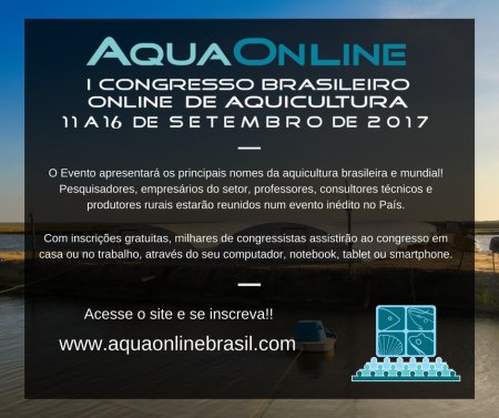 [Divulgação]  AQUAONLINE BRASIL 2017 – I Congresso Brasileiro Online de Aquicultura