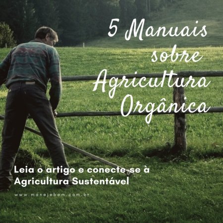  5 Manuais sobre Agricultura Orgânica