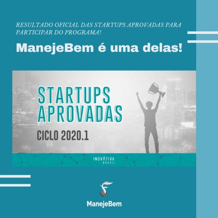 ManejeBem aprovada para o ciclo 2020.1 do Inovativa Brasil